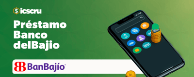 Préstamo Personal Banco del Bajio: Manual completo para su solicitud