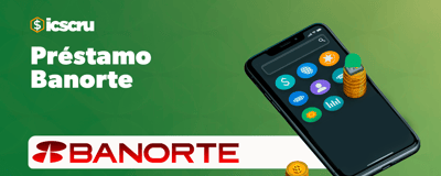 Préstamo Personal Banorte: Manual completo para su solicitud