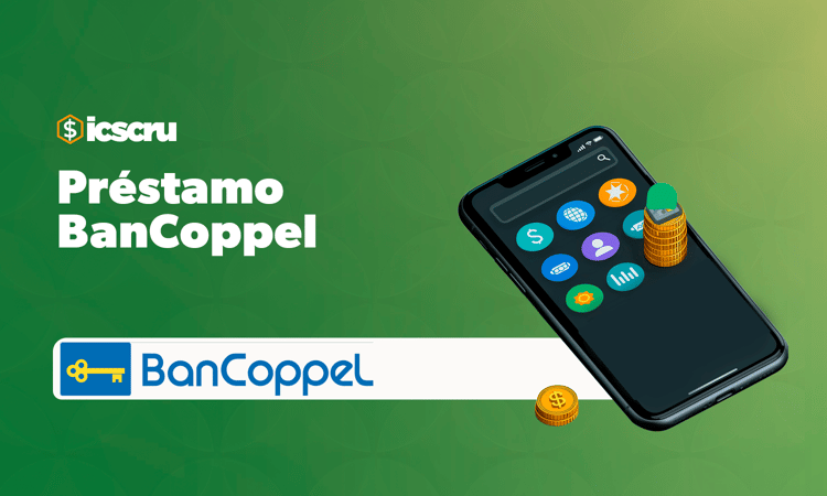 Préstamo Personal BanCoppel: Manual completo para su solicitud